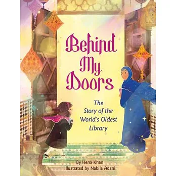 Behind my doors : the story of the world's oldest library