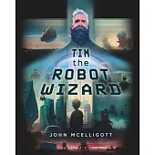 Tim the Robot Wizard