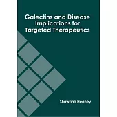 Galectins and Disease Implications for Targeted Therapeutics