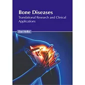 Bone Diseases: Translational Research and Clinical Applications