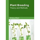 Plant Breeding: Theory and Methods