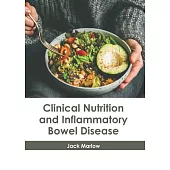 Clinical Nutrition and Inflammatory Bowel Disease