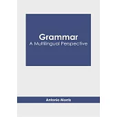 Grammar: A Multilingual Perspective