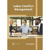 Labor Conflict Management
