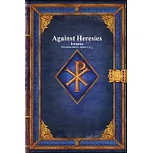 Against Heresies