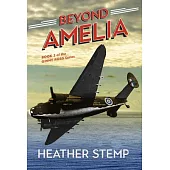 Beyond Amelia: Book 3 in the Ginny Ross Series