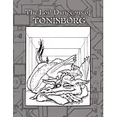 The Lost Dungeons of Tonisborg