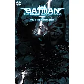 Batman: The Brave and the Bold Vol. 1