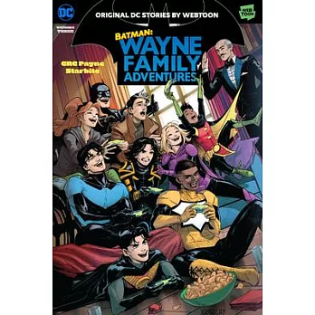 Batman: Wayne Family Adventures Volume Three
