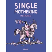 Single Mothering