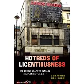 Hotbeds of Licentiousness: The British Glamour Film and the Permissive Society