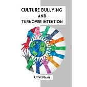Culture Bullying and Turnover Intention