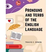 Pronouns and Verbs of the English Language