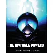 The Invisible Powers: Genuine Mediumship