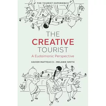 The Creative Tourist: A Eudaimonic Perspective