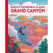 Earth’s Incredible Places: Grand Canyon