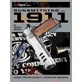 Gunsmithing the 1911: The Bench Manual