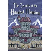 The Secrets of the Haunted Mansion