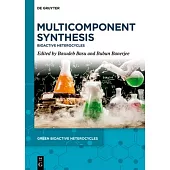 Multicomponent Synthesis: Bioactive Heterocycles