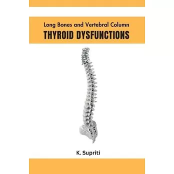 Long Bones and Vertebral Column Thyroid Dysfunctions