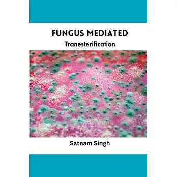 Fungus Mediated Tranesterification