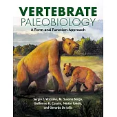 Vertebrate Paleobiology: A Form and Function Approach