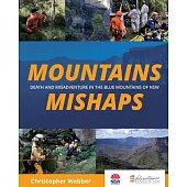 Mountains Mishaps: Death and Misadventure in the Blue Mountains of NSW