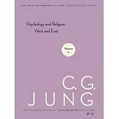 Collected Works of C. G. Jung, Volume 11: Psychology and Religion: West and East