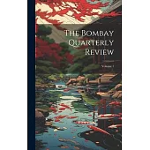 The Bombay Quarterly Review; Volume 1