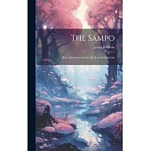 The Sampo: Hero Adventures From The Finnish Kalevala
