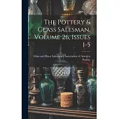 The Pottery & Glass Salesman, Volume 26, Issues 1-5