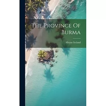 The Province Of Burma