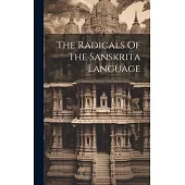 The Radicals Of The Sanskrita Language