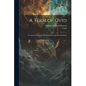 A Term of Ovid: Ten Stories From the Metamorphoses, for Boys and Girls