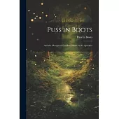 Puss in Boots: And the Marquis of Carabas, Illustr. by O. Speckter