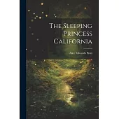 The Sleeping Princess California