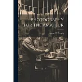 Photography for the Amateur