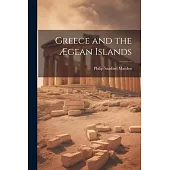 Greece and the Ægean Islands