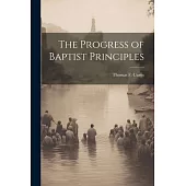 The Progress of Baptist Principles