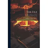 The File: Its History, Making And Uses