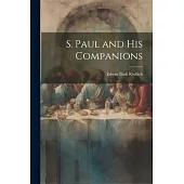 S. Paul and his Companions