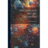 Malaria and Micro-organisms