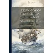 Text-book of Theorectical Naval Architecture