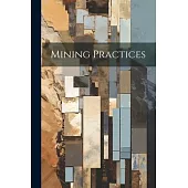 Mining Practices