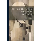Porteus Tests-the Vineland Revision