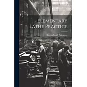 Elementary Lathe Practice