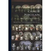 Chinese Porcelain: Sixteenth-century Coloured Illustrations With Chinese ms. Text