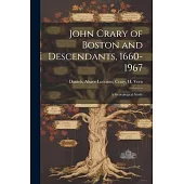 John Crary of Boston and Descendants, 1660-1967: A Genealogical Study
