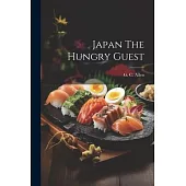 Japan The Hungry Guest