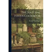 The Natural Foods Cookbook